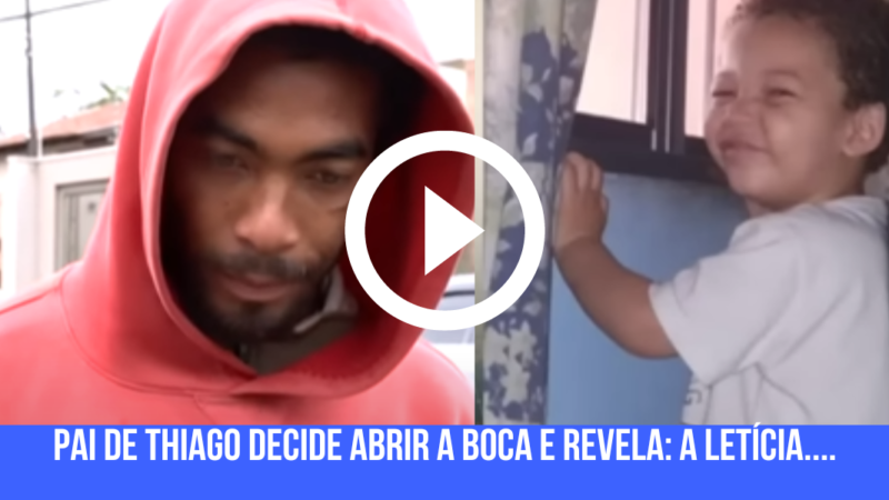 Verdadeiro pai do bebê Thiago decide abrir a boca e revela detalhe chocante ‘A Letícia…’